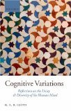 Cognitive Variations : Reflections on the Unity and Diversity of the Human Mind [Click for larger image]