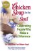 Chicken Soup for the Soul: Celebrating People Who Make a Difference