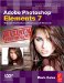  Adobe Photoshop Elements 7 Maximum Performance: Unleash the Hidden Performance of Elements