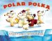 Polar Polka : Counting Polar Bears in Alaska cover