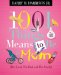 1001 Things It Means to Be a Mom : (The Good, the Bad, and the Smelly) cover