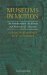 Museums in Motion : An Introduction to the History and Functions of Museums cover