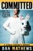 Committed : A Rabble-Rouser's Memoir cover