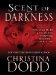  Scent of Darkness