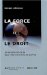 La Force Et Le Droit : Jurisprudence De La Cour Internationale De Justice cover