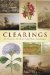 Clearings: Six Colonial Gardeners and Their Landscapes