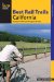  Falcon Guide Best Rail Trails California: More Than 70 Rail Trails Throughout the State