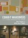 Exhibit Makeovers : A Do-it-yourself Workbook for Small Museums cover