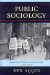 Public Sociology : From Social Facts to Literary Acts cover