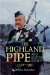 The Highland Pipe and Scottish Society, 1750-1950 cover