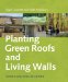 Planting Green Roofs and Living Walls cover