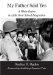 My Father Said Yes : A White Pastor in Little Rock School Integration cover