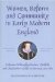 Women, Reform and Community in Early Modern England : Katherine Willoughby, Duchess of Suffolk, and Lincolnshire's Godly Aristocracy, 1519-1580 cover