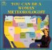 You Can Be a Woman Meteorologist cover