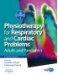 Physiotherapy for Respiratory and Cardiac Problems : Adults and Paediatrics cover