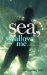 Sea, Swallow Me and Other Stories cover