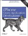 Iphone Open Application Development : Write Native Applications Using the Open Source Tool Chain cover