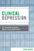  Clinical Depression: The Overlooked and Insidious Nemesis Plaguing ADHD Children