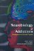  Neurobiology of Addictions: Implications for Clinical Practice