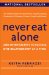  Never Eat Alone: And Other Secrets to Success, One Relationship at a Time