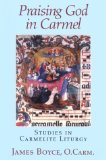 Praising God in Carmel : Studies in Carmelite Liturgy [Click for larger image]