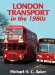  London Transport In The 1980s