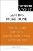 The Truth About Getting More Done