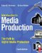  Introduction to Media Production: The Path to Digital Media Production