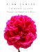 Pink Ladies & Crimson Gents : Portraits and Legends of 50 Roses cover