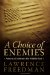 A Choice of Enemies : America Confronts the Middle East cover