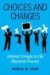 Choices and Changes : Interest Groups in the Electoral Process cover