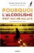 Pourquoi L'alcoolisme N'est Pas Une Maladie cover