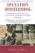 Operation Homecoming : Iraq, Afghanistan, and the Home Front, in the Words of U.S. Troops and Their Families cover