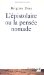 L'epistolaire, Ou, La Pensee Nomade : Formes Et Fonctions De La Correspondance Dans Quelques Parcours D'ecrivains Au XIXe Siecle cover