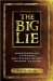 The Big Lie : Discovering the Joy, Happiness, and Freedom Beyond Material Success cover