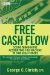  Free Cash Flow: Seeing Through the Accounting Fog Machine to Find Great Stocks