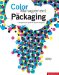 Color Management for Packaging : A Comprehensive Guide for Graphic Designers cover