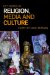  Key Words in Religion, Media and Culture