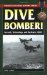 Dive Bomber! : Aircraft, Technology, and Tactics in World War II cover
