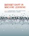  Dataset Shift in Machine Learning
