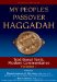 My People's Passover Haggadah : Traditional Texts, Modern Commentaries cover