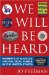 We Will be Heard : Women's Struggles for Political Power in the United States cover