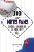 100 Things Mets Fans Should Know & Do Before They Die cover
