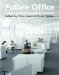  Future Office: Design, Practice and Applied Research