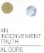 An Inconvenient Truth : The Planetary Emergency of Global Warming and What We Can Do About It cover