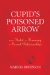 Cupid's Poisoned Arrow : From Habit to Harmony in Sexual Relationships cover