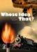 Whose Idea Was That? : Inventions That Changed Our Lives cover