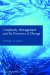  Complexity, Management and the Dynamics of Change: Challenges for Practice