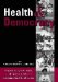 Health & Democracy : A Guide to Human Rights, Health Law and Policy in Post-Apartheid South Africa cover