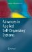 Advances in Applied Self-Organizing Systems cover